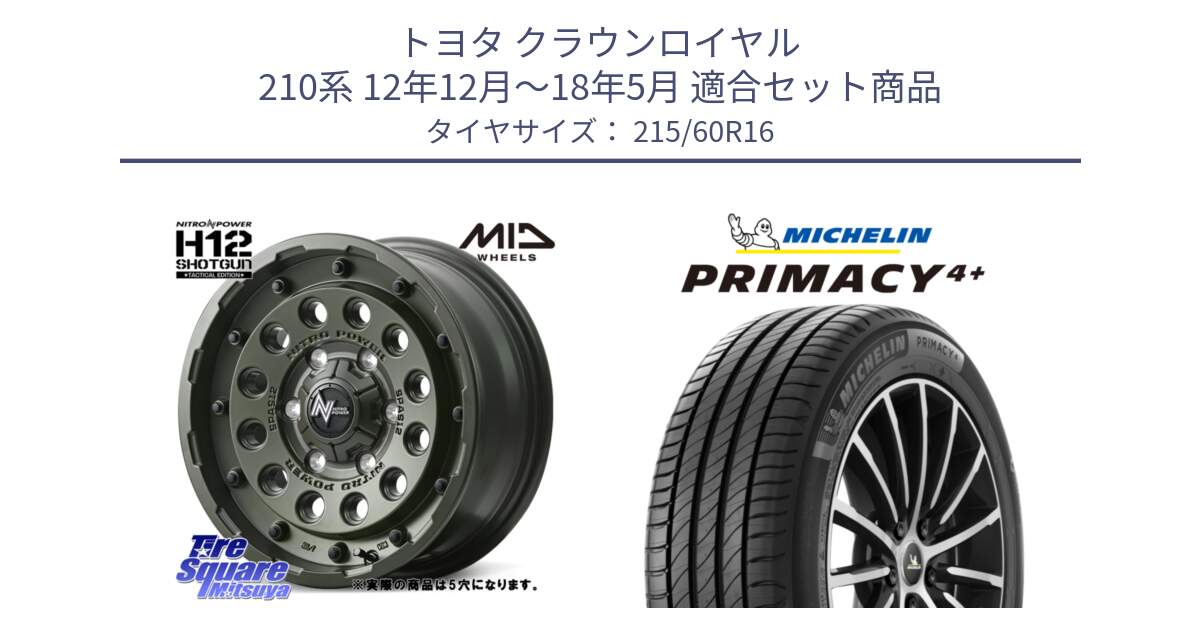 トヨタ クラウンロイヤル 210系 12年12月～18年5月 用セット商品です。MID ナイトロパワー H12 SHOTGUN TACTICAL EDITION ホイール 16インチ ◇参考画像 と PRIMACY4+ プライマシー4+ 99V XL 正規 215/60R16 の組合せ商品です。